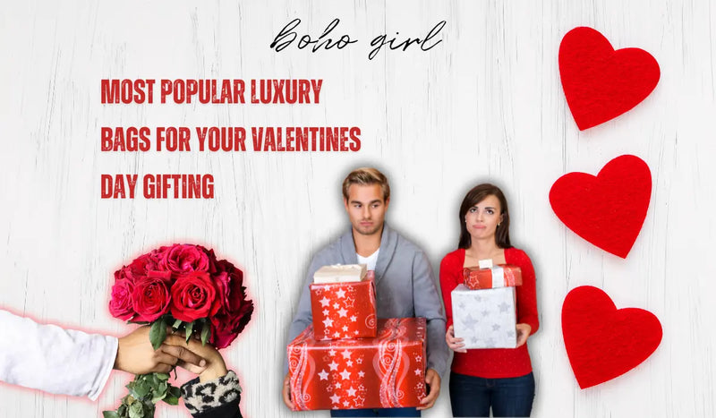 valentines day gifting luxury bags for your valentines